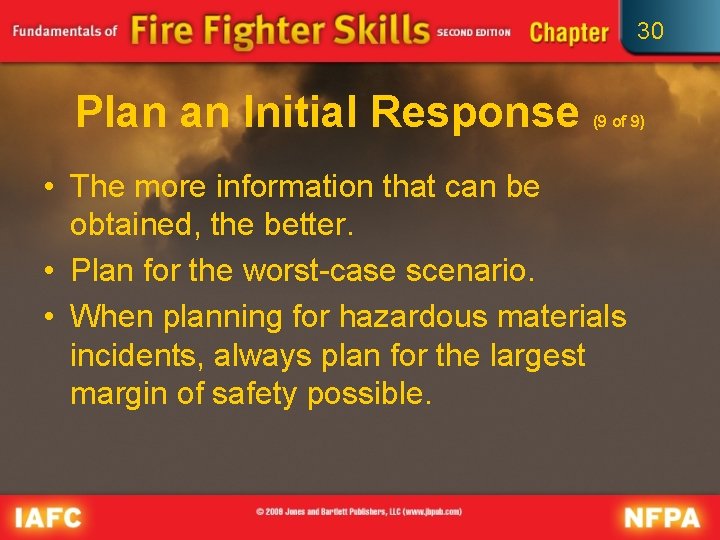 30 Plan an Initial Response (9 of 9) • The more information that can 30 Plan an Initial Response (9 of 9) • The more information that can