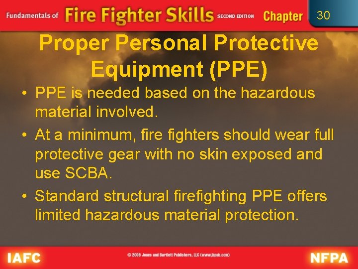 30 Proper Personal Protective Equipment (PPE) • PPE is needed based on the hazardous 30 Proper Personal Protective Equipment (PPE) • PPE is needed based on the hazardous