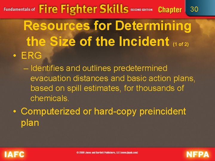 30 Resources for Determining the Size of the Incident (1 of 2) • ERG 30 Resources for Determining the Size of the Incident (1 of 2) • ERG