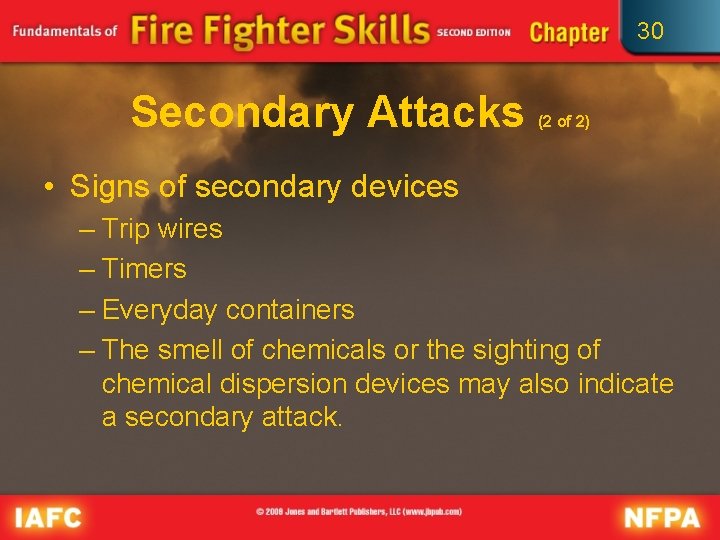 30 Secondary Attacks (2 of 2) • Signs of secondary devices – Trip wires 30 Secondary Attacks (2 of 2) • Signs of secondary devices – Trip wires