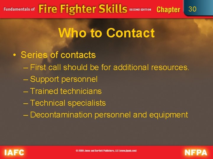 30 Who to Contact • Series of contacts – First call should be for 30 Who to Contact • Series of contacts – First call should be for