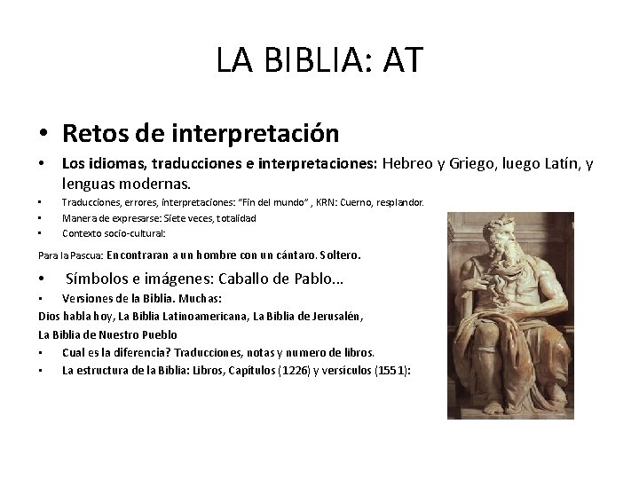 LA BIBLIA: AT • Retos de interpretación • Los idiomas, traducciones e interpretaciones: Hebreo