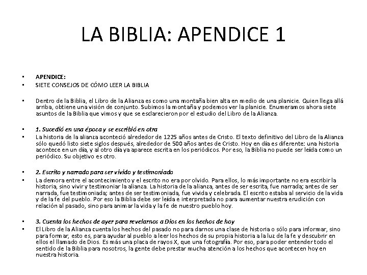 LA BIBLIA: APENDICE 1 • • APENDICE: SIETE CONSEJOS DE CÓMO LEER LA BIBLIA