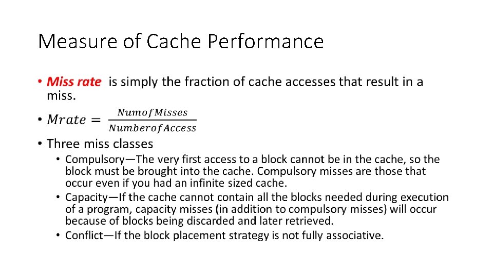 Measure of Cache Performance • 