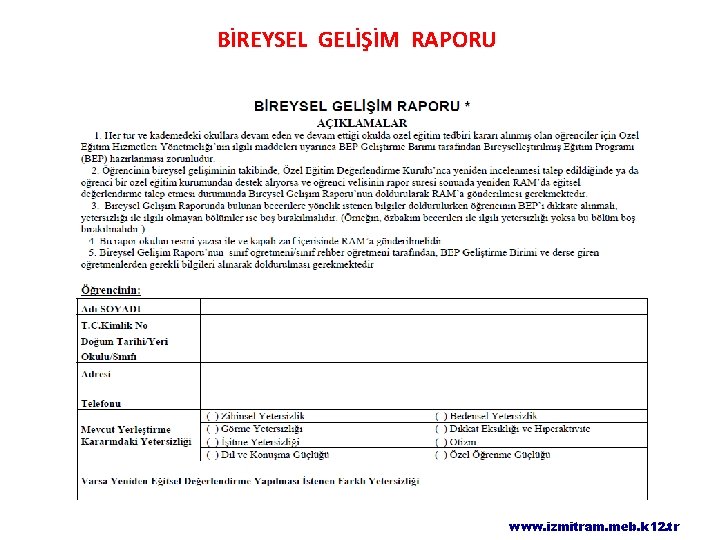 BİREYSEL GELİŞİM RAPORU www. izmitram. meb. k 12. tr 