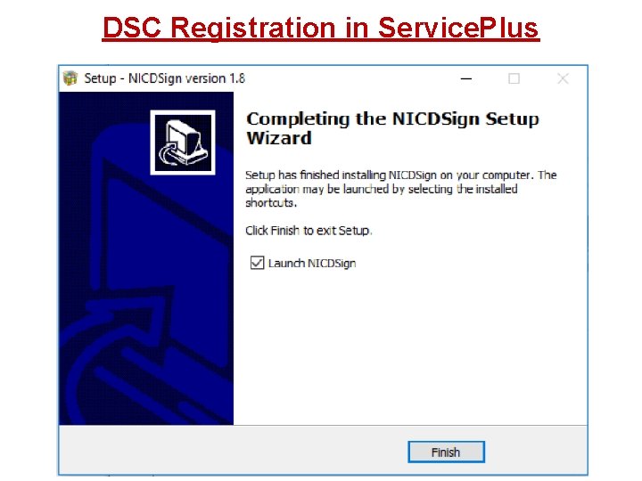 DSC Registration in Service. Plus 