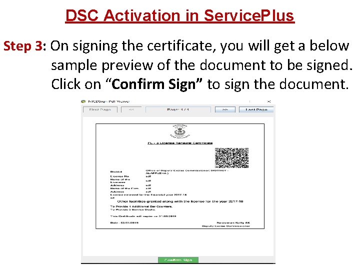 DSC Activation in Service. Plus On signing the certificate, you will get a below