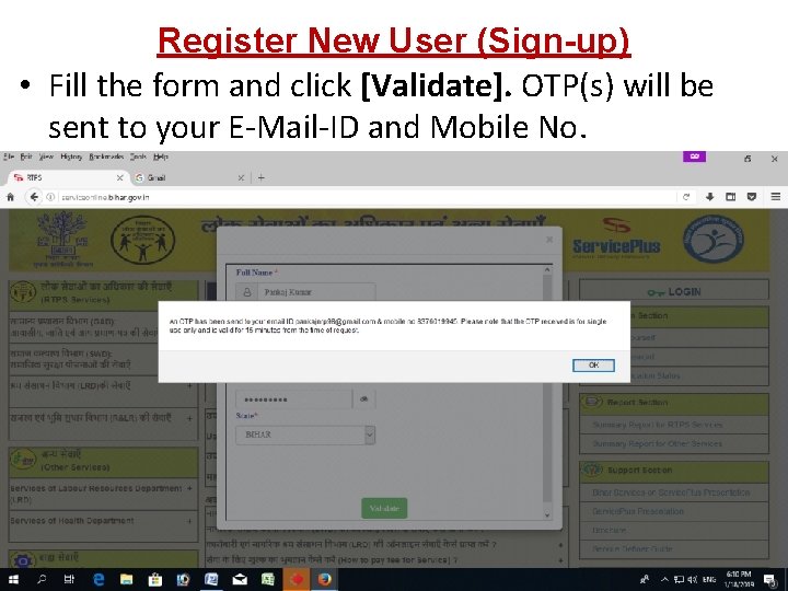 Register New User (Sign-up) • Fill the form and click [Validate]. OTP(s) will be