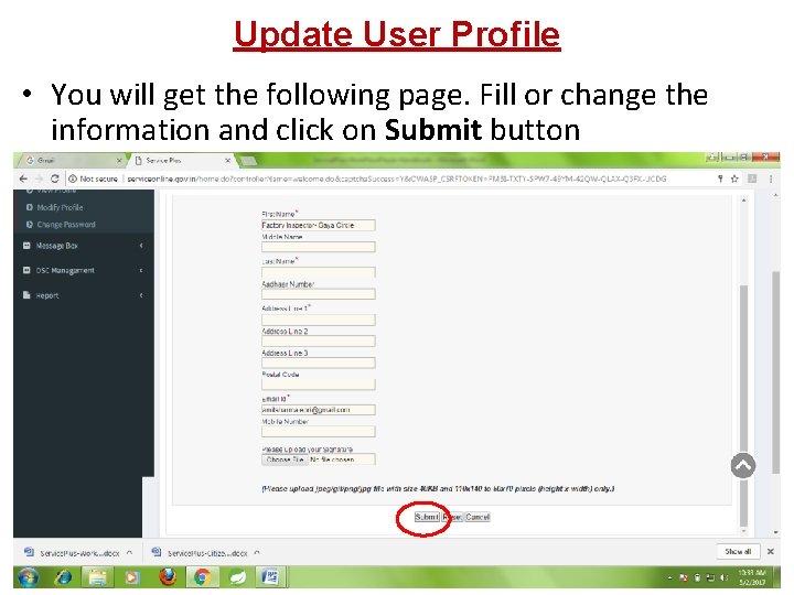 Update User Profile • You will get the following page. Fill or change the