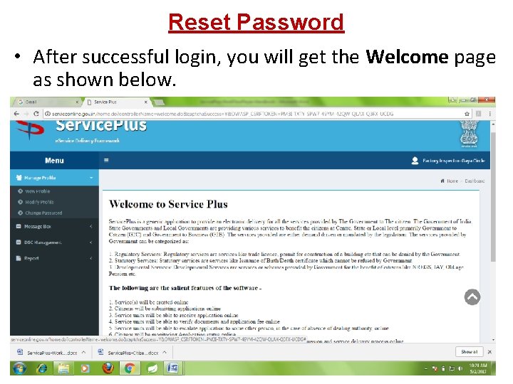 Reset Password • After successful login, you will get the Welcome page as shown