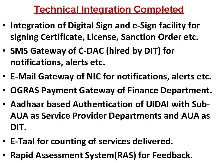 Technical Integration Completed • Integration of Digital Sign and e-Sign facility for signing Certificate,