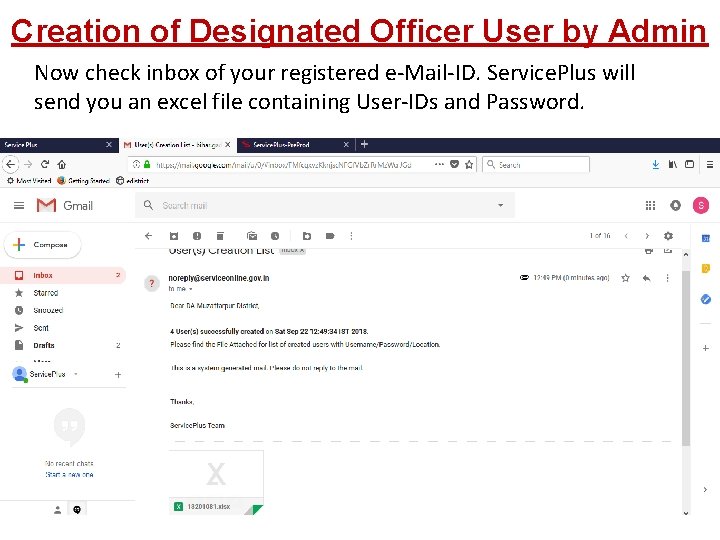 Creation of Designated Officer User by Admin Now check inbox of your registered e-Mail-ID.