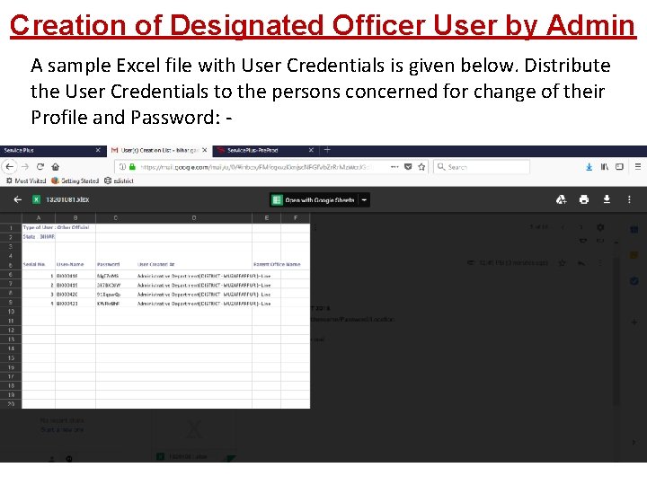 Creation of Designated Officer User by Admin A sample Excel file with User Credentials