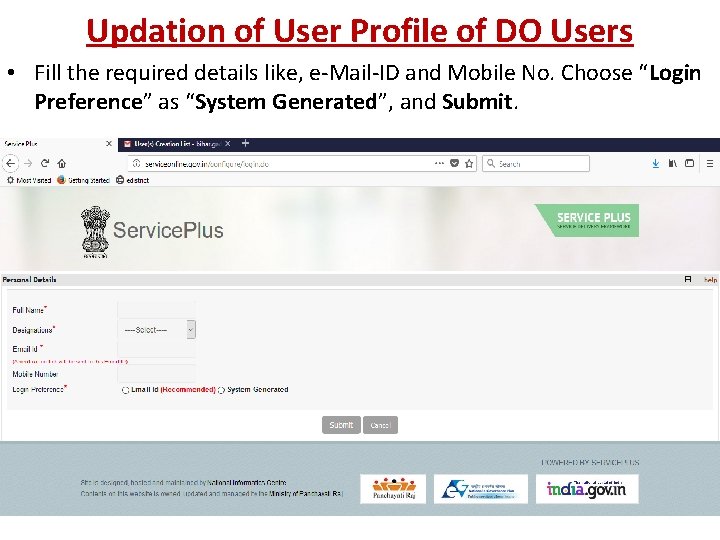 Updation of User Profile of DO Users • Fill the required details like, e-Mail-ID