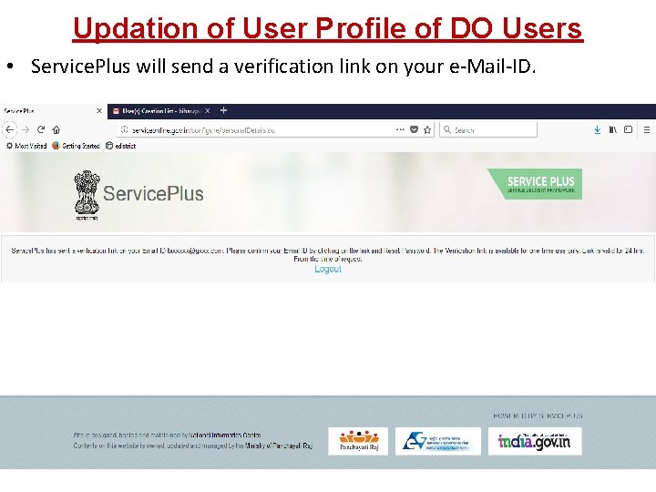Updation of User Profile of DO Users • Service. Plus will send a verification