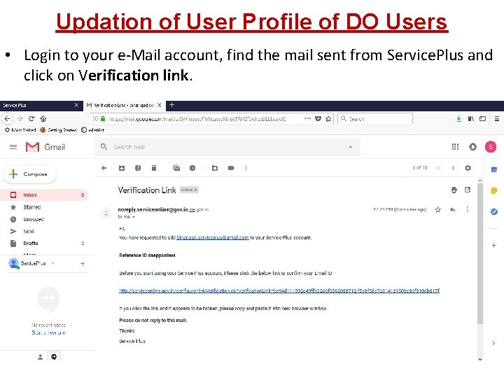 Updation of User Profile of DO Users • Login to your e-Mail account, find