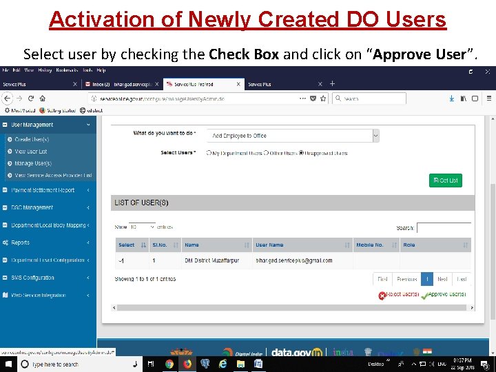 Activation of Newly Created DO Users Select user by checking the Check Box and