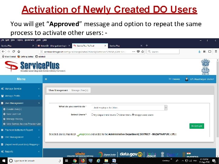 Activation of Newly Created DO Users You will get “Approved” message and option to