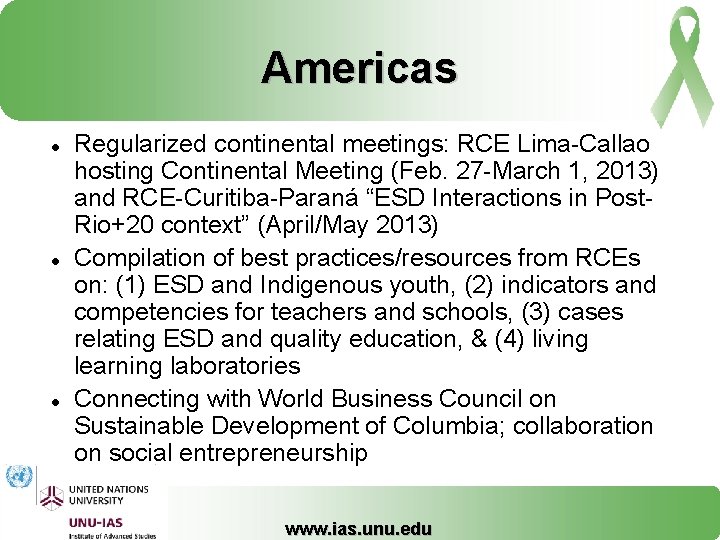 Americas Regularized continental meetings: RCE Lima-Callao hosting Continental Meeting (Feb. 27 -March 1, 2013)