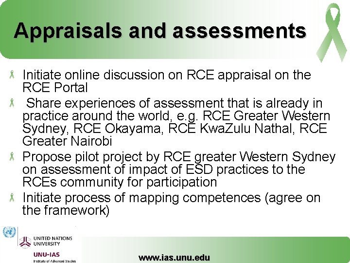 Appraisals and assessments Initiate online discussion on RCE appraisal on the RCE Portal Share