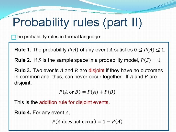 Probability rules (part II) � 