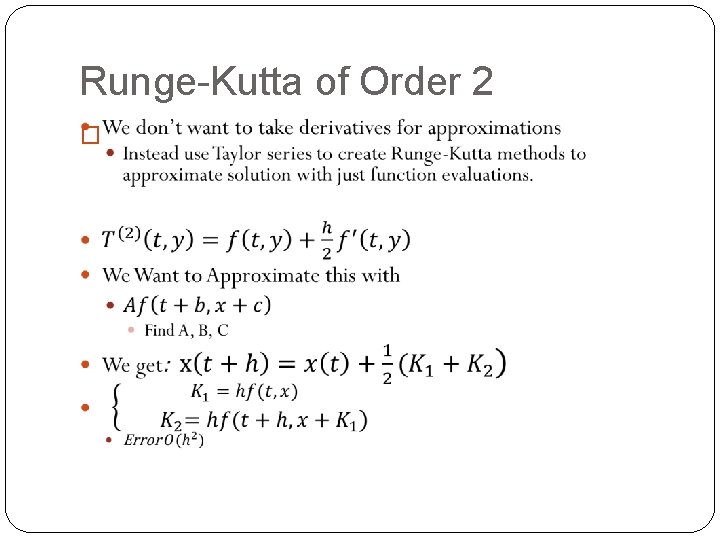 Runge-Kutta of Order 2 � 