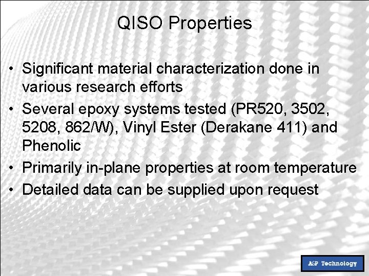 QISO Properties • Significant material characterization done in various research efforts • Several epoxy