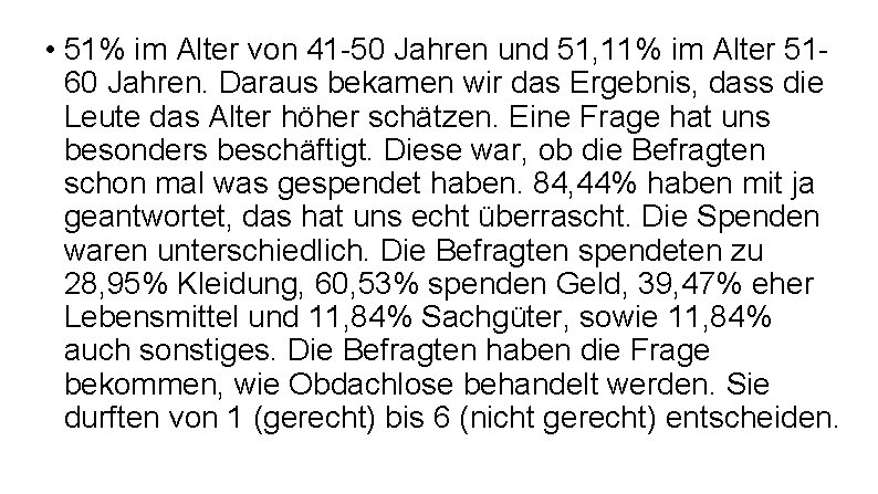  • 51% im Alter von 41 -50 Jahren und 51, 11% im Alter