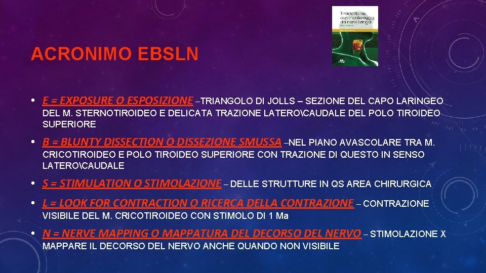 ACRONIMO EBSLN • E = EXPOSURE O ESPOSIZIONE –TRIANGOLO DI JOLLS – SEZIONE DEL