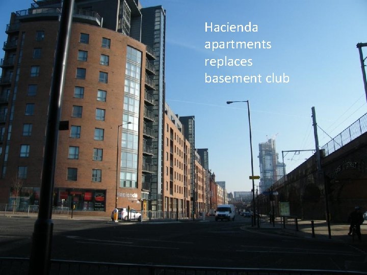 Hacienda apartments replaces basement club 