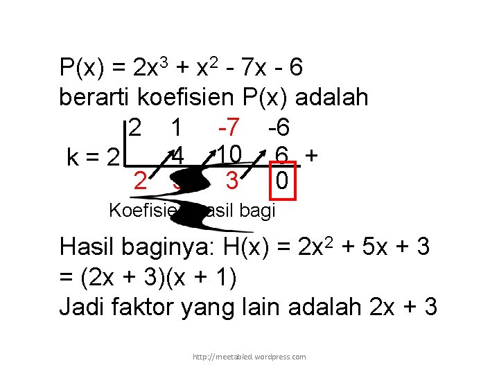 P(x) = 2 x 3 + x 2 - 7 x - 6 berarti