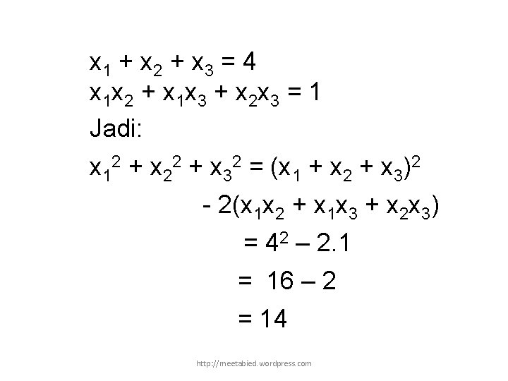 x 1 + x 2 + x 3 = 4 x 1 x 2