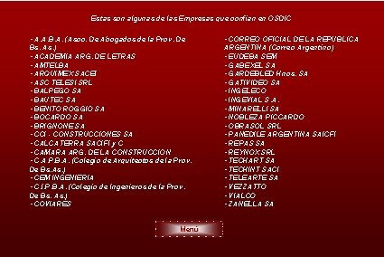 Estas son algunas de las Empresas que confían en OSDIC • A. A. B.