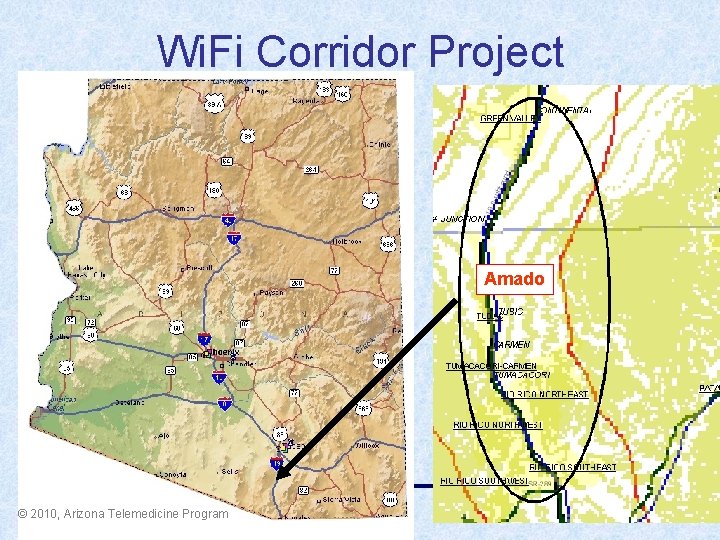 Wi. Fi Corridor Project Amado © 2010, Arizona Telemedicine Program 