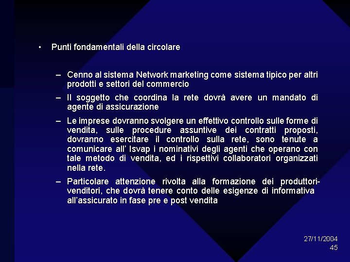  • Punti fondamentali della circolare – Cenno al sistema Network marketing come sistema