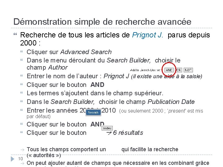 Démonstration simple de recherche avancée Recherche de tous les articles de Prignot J. parus