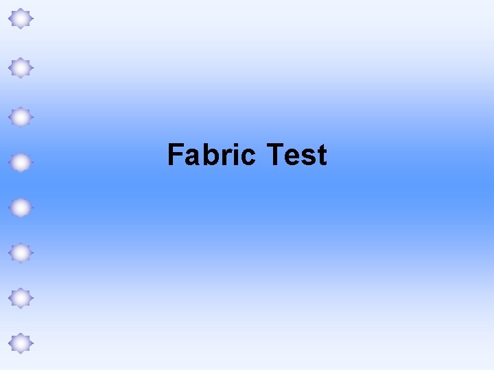 Fabric Test 