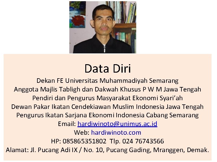 Data Diri Dekan FE Universitas Muhammadiyah Semarang Anggota Majlis Tabligh dan Dakwah Khusus P