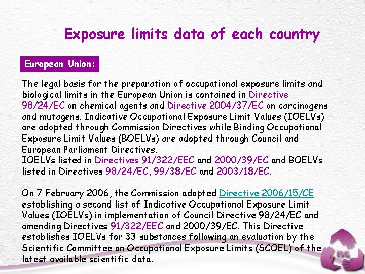 Exposure limits data of each country European Union: The legal basis for the preparation