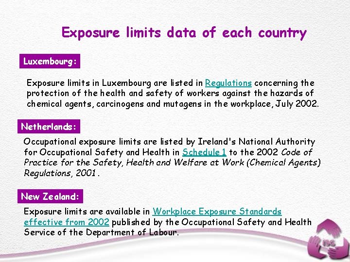 Exposure limits data of each country Luxembourg: Exposure limits in Luxembourg are listed in