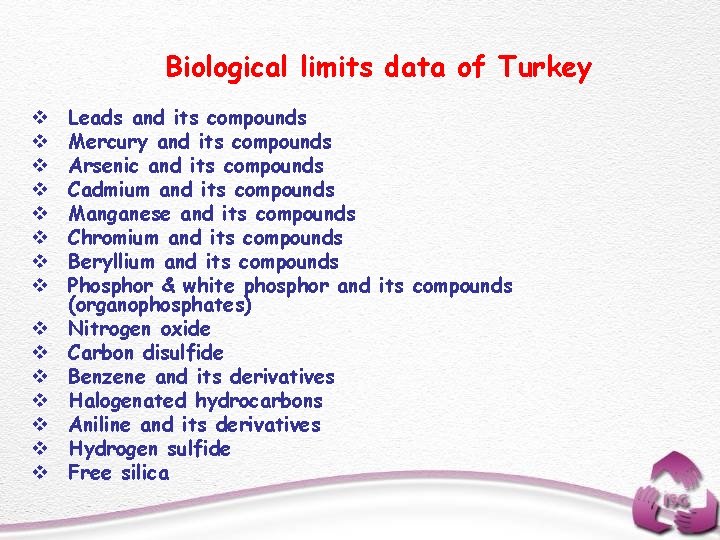 Biological limits data of Turkey v v v v Leads and its compounds Mercury