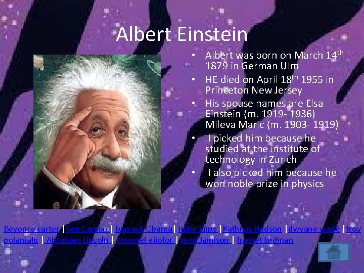 Albert Einstein • Albert was born on March 14 th 1879 in German Ulm