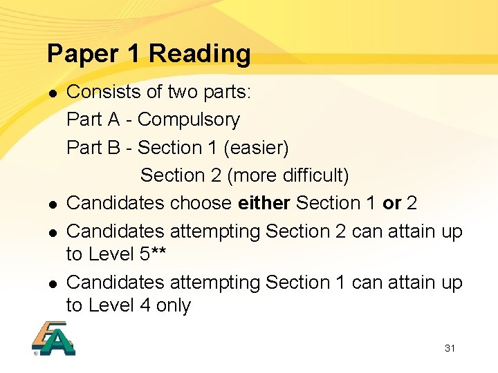 Paper 1 Reading l l Consists of two parts: Part A - Compulsory Part