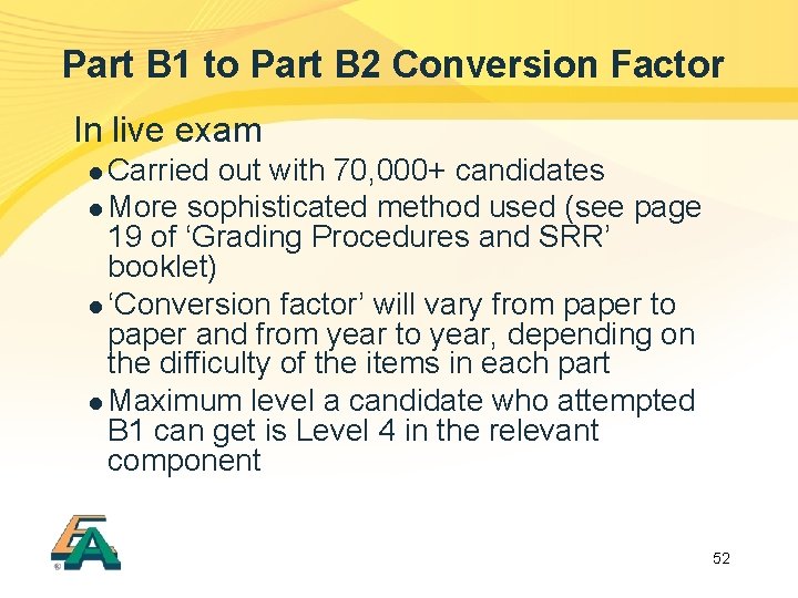 Part B 1 to Part B 2 Conversion Factor In live exam l Carried