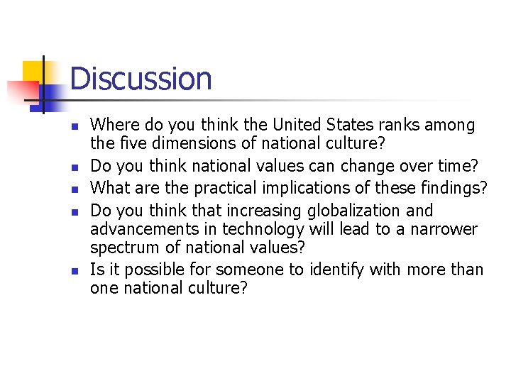 Discussion n n Where do you think the United States ranks among the five
