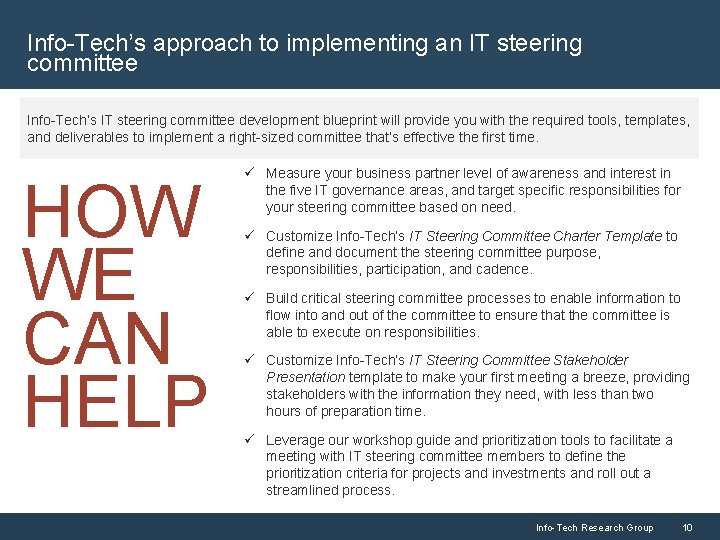 Info-Tech’s approach to implementing an IT steering committee Info-Tech’s IT steering committee development blueprint