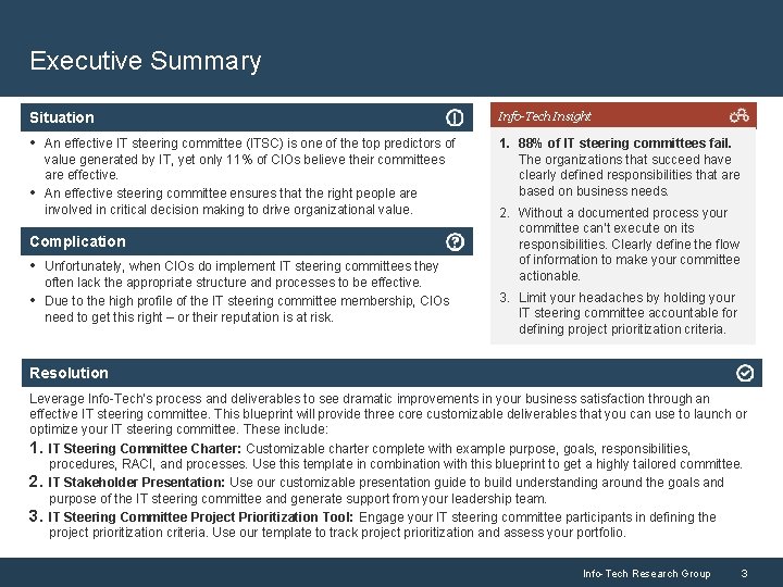 Executive Summary Situation Info-Tech Insight • An effective IT steering committee (ITSC) is one