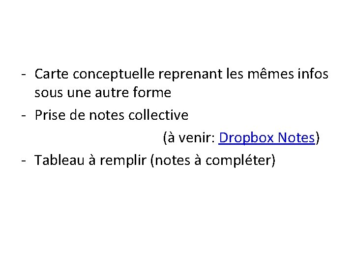 - Carte conceptuelle reprenant les mêmes infos sous une autre forme - Prise de