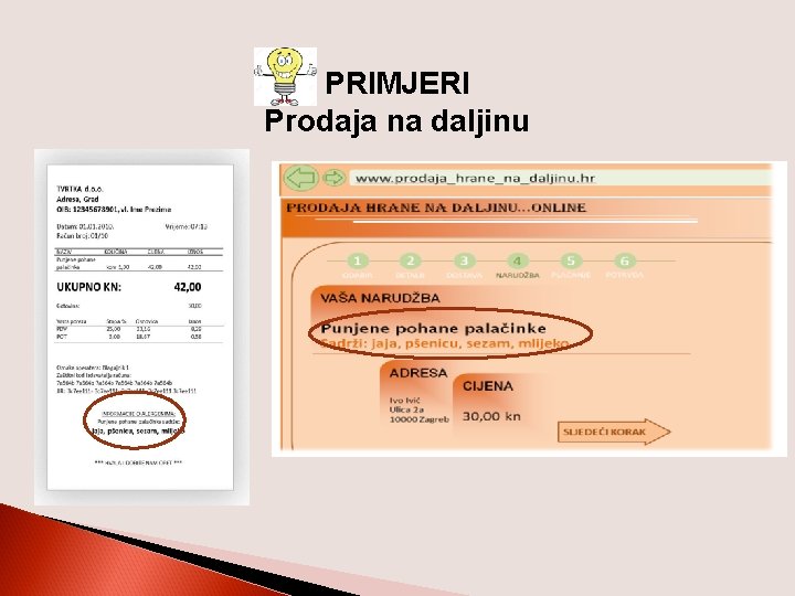 PRIMJERI Prodaja na daljinu ILI 