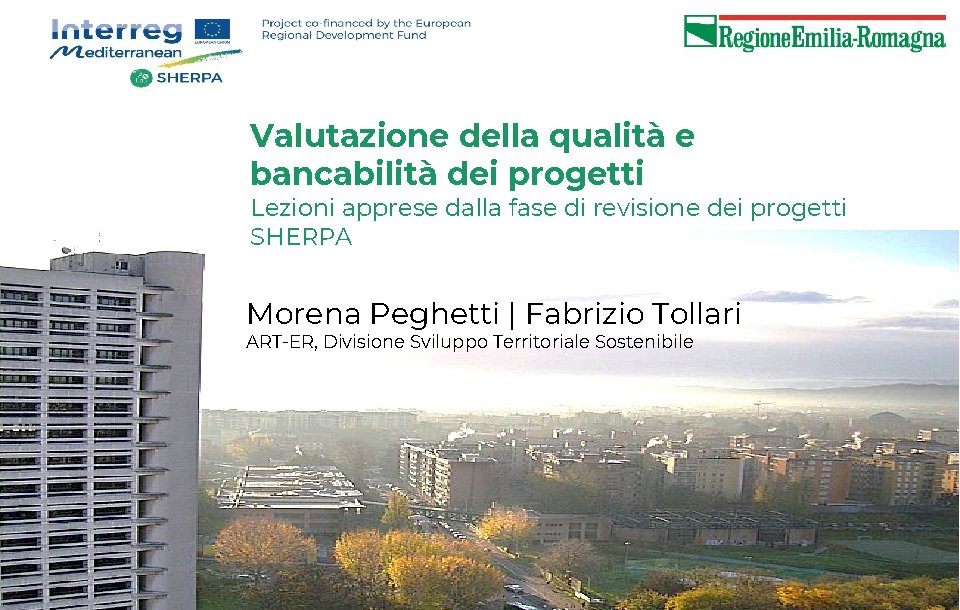 Valutazione della qualità e bancabilità dei progetti Lezioni apprese dalla fase di revisione dei